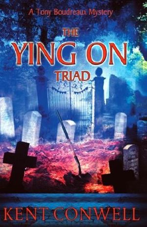 [Tony Boudreaux Mystery 05] • The Ying on Triad